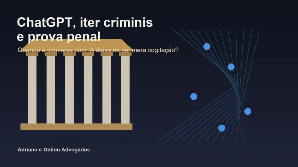 Arte editorial sobre ChatGPT, iter criminis e prova penal, com tribunal e rede digital ao fundo
